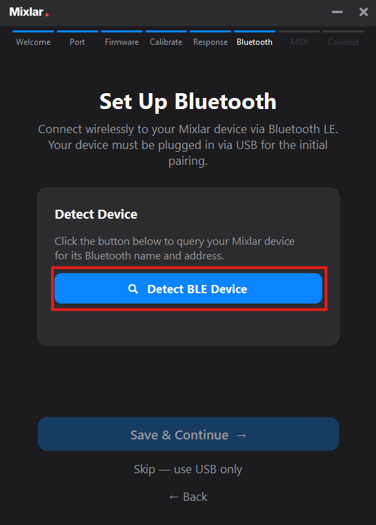 Setup wizard — Set Up Bluetooth, click Detect BLE Device